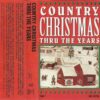 Country Christmas:Thru The Years. [Audio Cassette]