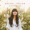 Magnetic [Audio CD] Rachel Taylor