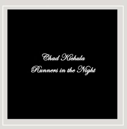 Runners in the Night [Audio CD] Chad Kichula