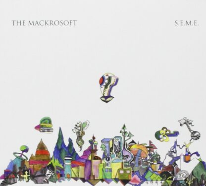 S.E.M.E. [Audio CD] The Mackrosoft