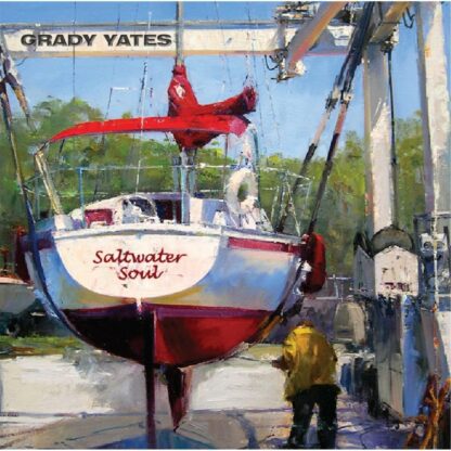 Saltwater Soul [Audio CD] Grady Yates