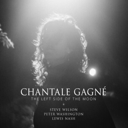 Left Side of the Moon [Audio CD] Chantale Gagne and Chantale Gagn�