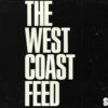 The West Coast Feed [Audio CD] The West Coast Feed - Image 2