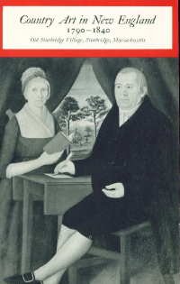 Country Art in New England 1790 - 1840 [Pamphlet] Little, Nina Fletcher