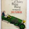 Chitty Chitty Bang Bang. The Magical Car. 1964. Cloth with dustjacket. [Unknown Binding]