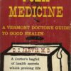 Folk Medicine (A Vermont Doctors Guide to Good Health) [Hardcover] Jarvis
