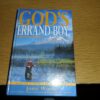 God's Errand Boy (Fishing on the Other Side) The Marriage and Ministry of John & Patricia Wood [Hardcover] John Wood