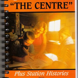 Recipes From "The Centre" Plus Station Histories [Spiral-bound] Jacinta McCaskill and Colleen Costello