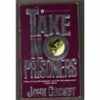 Take No Prisoners (Horatio Cassidy, Book 3) Crosby, John - Image 2