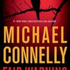 Fair Warning (Jack McEvoy, 3) Connelly, Michael