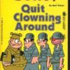 Beetle Bailey: Quit Clowning Around Walker, Mort