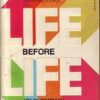 Life Before Life Wambach, Helen