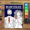 Lawyer Life: An Adult Coloring Book for Lawyers & Law Students [Paperback] Papeterie Bleu - Image 2