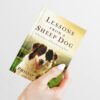 Lessons from a Sheep Dog: A True Story of Transforming Love [Hardcover] Keller, Phillip - Image 2