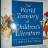 The World Treasury of Children's Literature Book One [Paperback] Clifton Fadiman