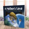 A Mother's Love: The Story of the Midnight Angel - A Children's Picture Book about Parental Love - Great Gift for Mom or Grandma for Mother's Day, Grandparent's Day, Valentine's Day, or Birthday [Paperback] Mayfield, Marilee Joy and Hohn, Tracy La Rue - Image 3