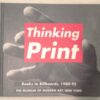 Thinking Print: Books to Billboards, 1980-95 Wye, Deborah