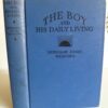The Boy and His Daily Living [Hardcover] BURNHAM, HELEN A, JONES & REDFORD