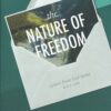 The Nature of Freedom [Paperback]