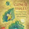 Chinese Fables: The Dragon Slayer and Other Timeless Tales of Wisdom [Hardcover] Nunes, Shiho S. and Tay-Audouard, Lak-Khee