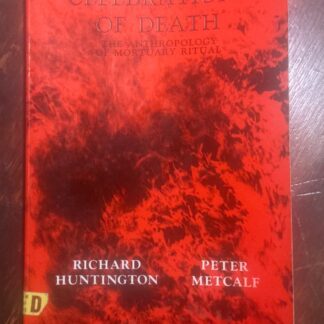 Celebrations of Death: The Anthropology of Mortuary Ritual - Cover